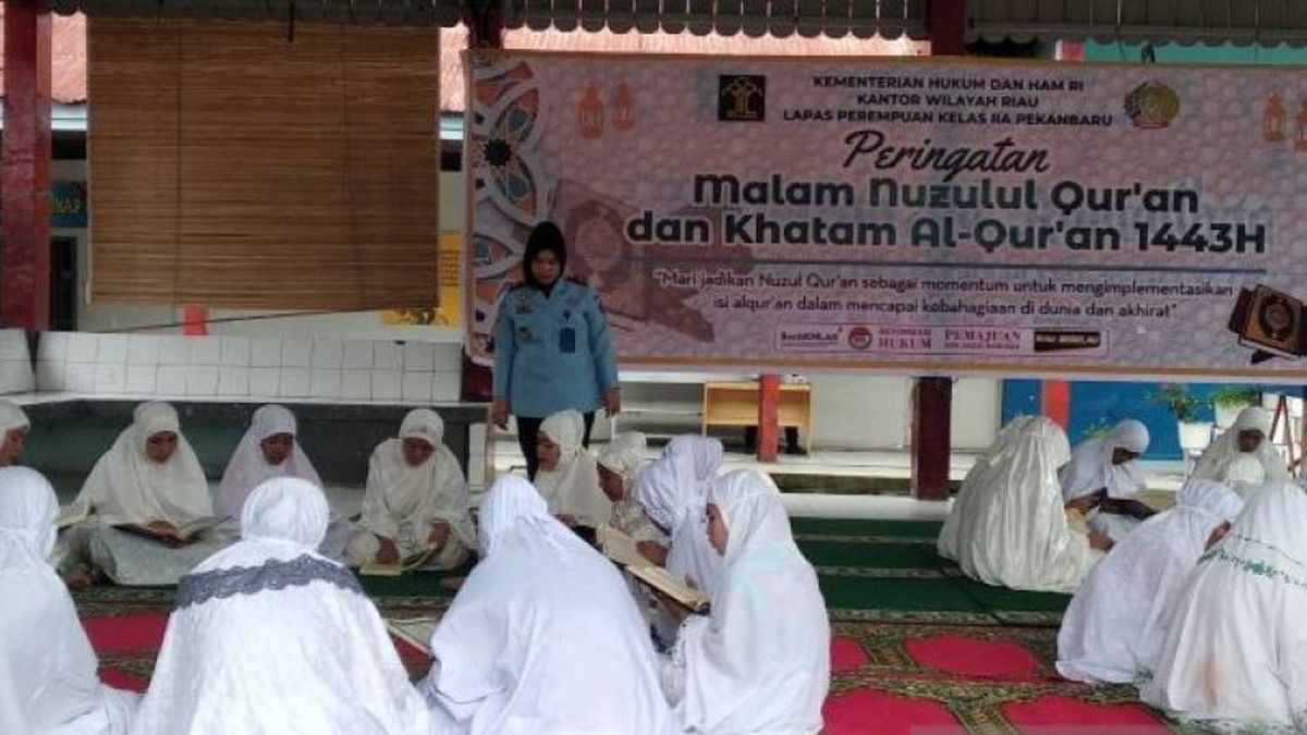 45 Narapidana Lapas Perempuan Kelas IIA Pekanbaru Khatamkan Al Quran di Bulan Ramadan