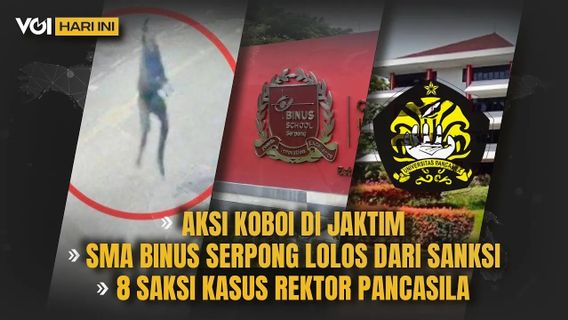 VIDEO VOI Hari Ini: Aksi Koboi di Jaktim, SMA BS Lolos dari Sanksi, Kasus Rektor Universitas Pancasila