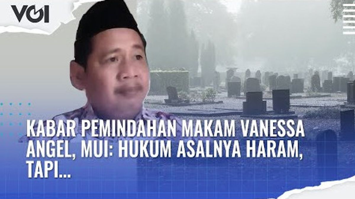 VIDEO: Vanessa Angel's Grave Will Reportedly Be Moved, MUI: The Original Law Is Haram
