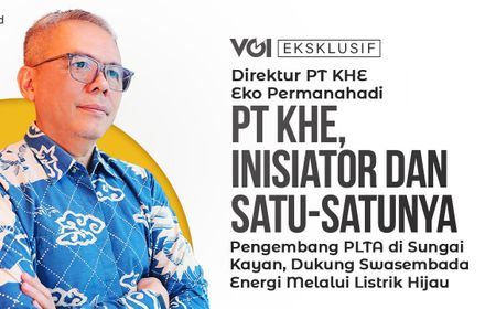 Video Eksklusif, Direktur KHE Eko Permanahadi: Listrik Hijau PLTA Kayan Cascade Dukung Swasembada Energi