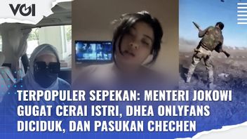 Most Popular Video Of The Week: Jokowi's Minister Sues Wife Divorce, Dhea OnlyFans Arrested, And Chechen Troops