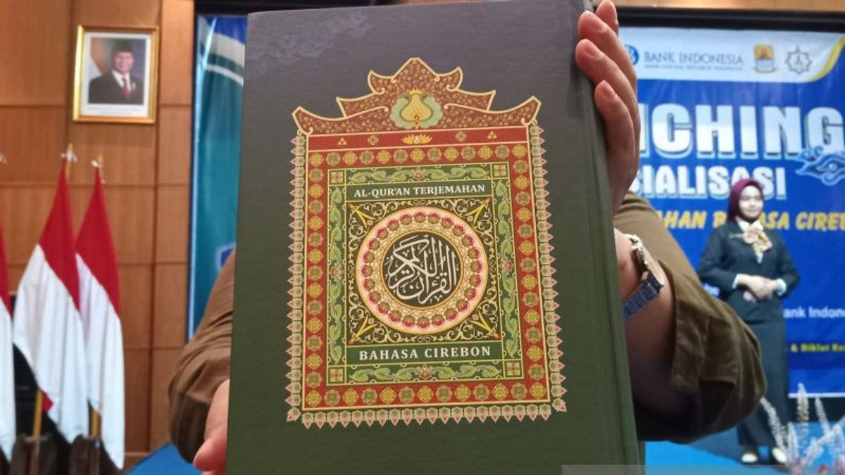 Al-Quran Traduction en langue cirebon Rampung Digrap Kemenag