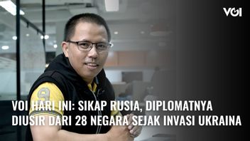 VIDEO VOI Hari Ini: Sikap Rusia, Diplomatnya Diusir dari 28 Negara Sejak Invasi Ukraina