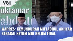 VIDEO: Miftachul Akhyar Mundur Ketua Umum MUI, Begini Kata Wapres Ma'ruf Amin