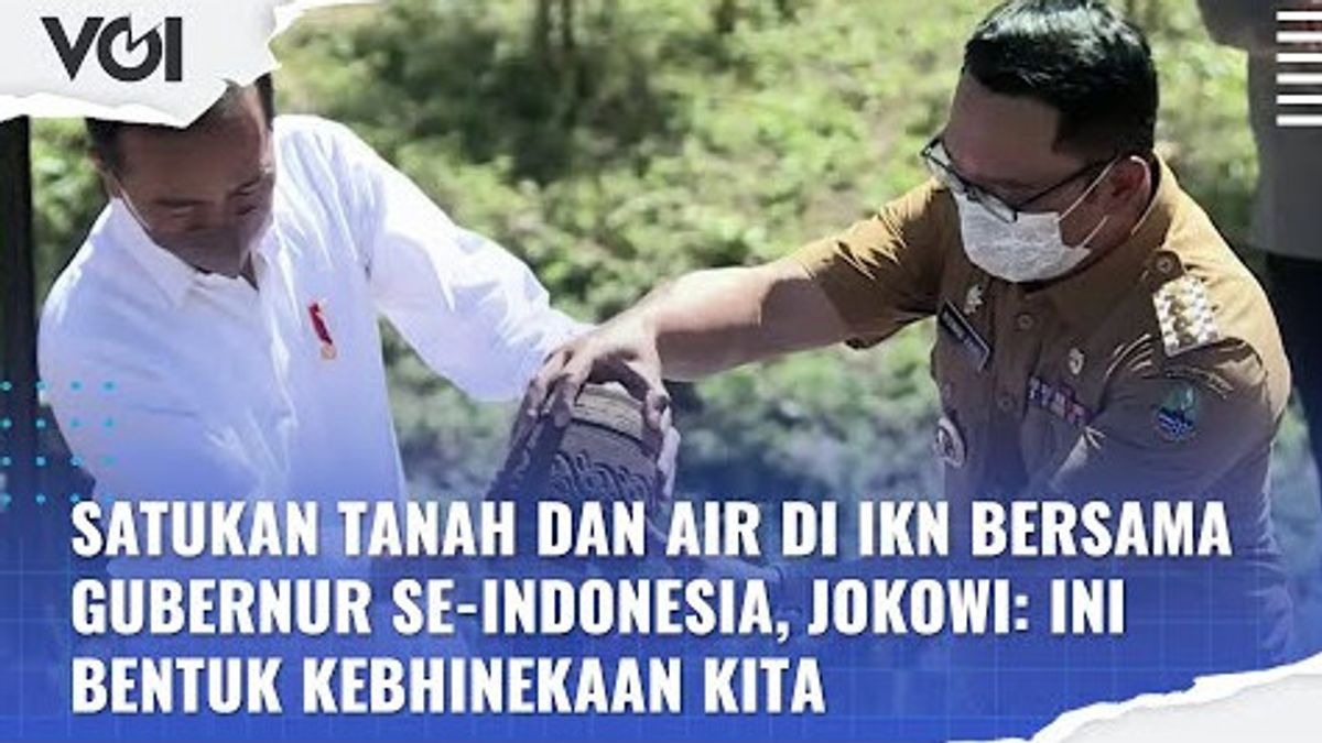 فيديو: توحيد أرض ومياه IKN مع حاكم إندونيسيا ، إليك ما قاله الرئيس جوكوي