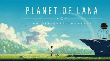 سيتم إصدار النسخة المحمولة من لعبة مغامرات Planet of Lana في 9 ديسمبر