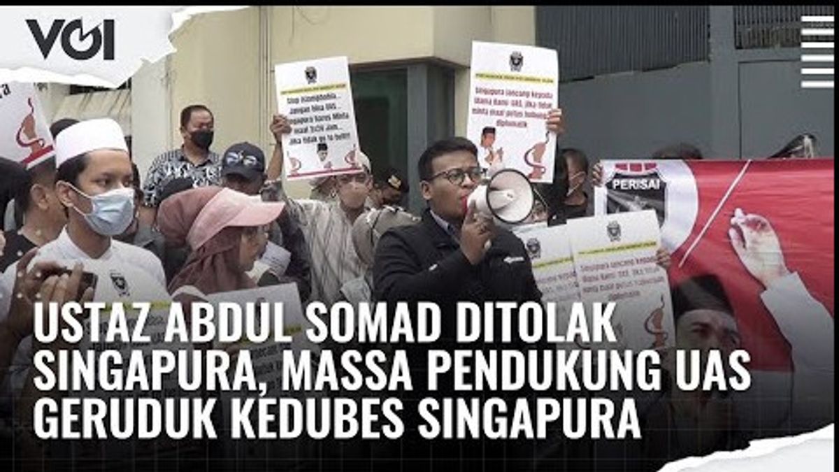 VIDEO: Ustaz Abdul Somad Ditolak Singapura, Massa Pendukung UAS Geruduk Kedubes Singapura