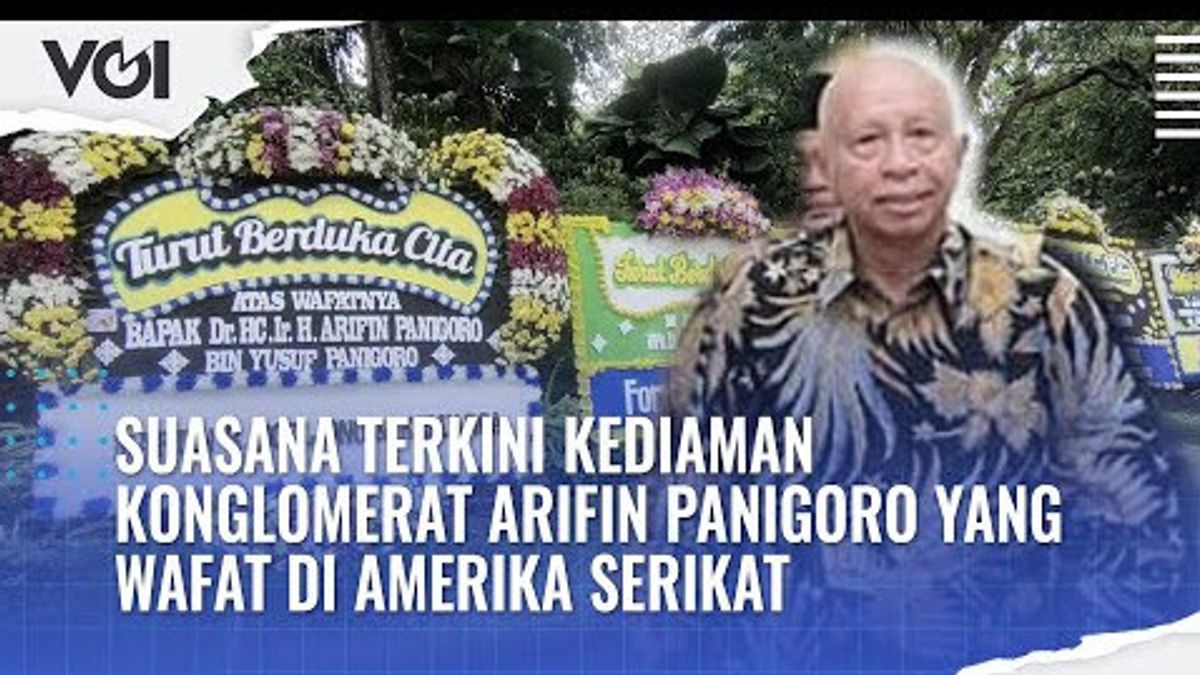 VIDEO: Suasana Terkini Kediaman Konglomerat Arifin Panigoro yang Wafat di Amerika Serikat