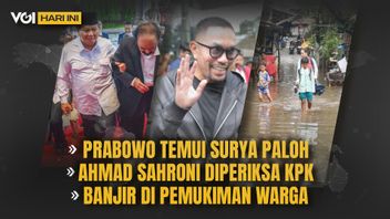 VIDEO VOI Today: Prabowo Meets Surya Paloh, Ahmad Sahroni Is Examined By The KPK, Floods In Residents' Settlements