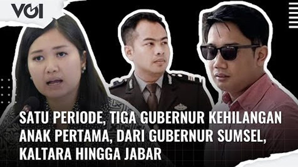 VIDEO: One Period, Three Governors Lose Their First Child, From The Governor Of South Sumatra, Kaltara To West Java
