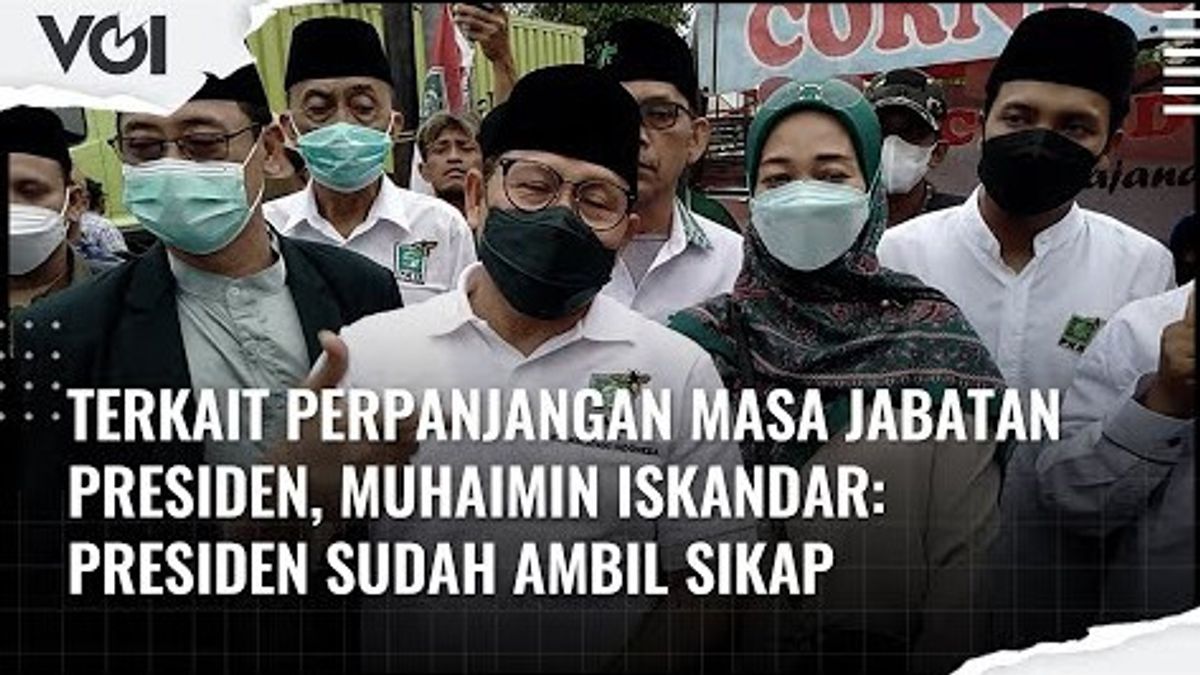 VIDEO: Terkait Perpanjangan Masa Jabatan Presiden, Muhaimin Iskandar: Presiden Sudah Ambil Sikap