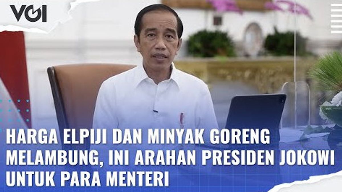 VIDEO: Prices Of LPG And Cooking Oil Soar, This Is President Jokowi's Instructions For Ministers