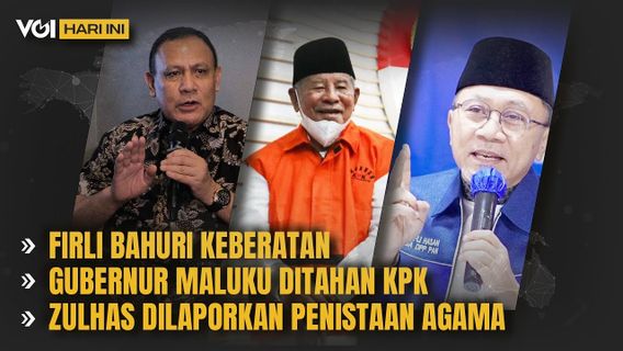 VIDEO VOI Today: Firli Bahuri, Governor Of North Maluku Detained By KPK, Zulhas Allegedly Blaspheming Religion