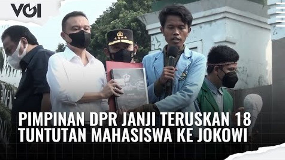 VIDEO: DPR Leaders And National Police Chief Meet Students In Front Of The MPR/DPR Building