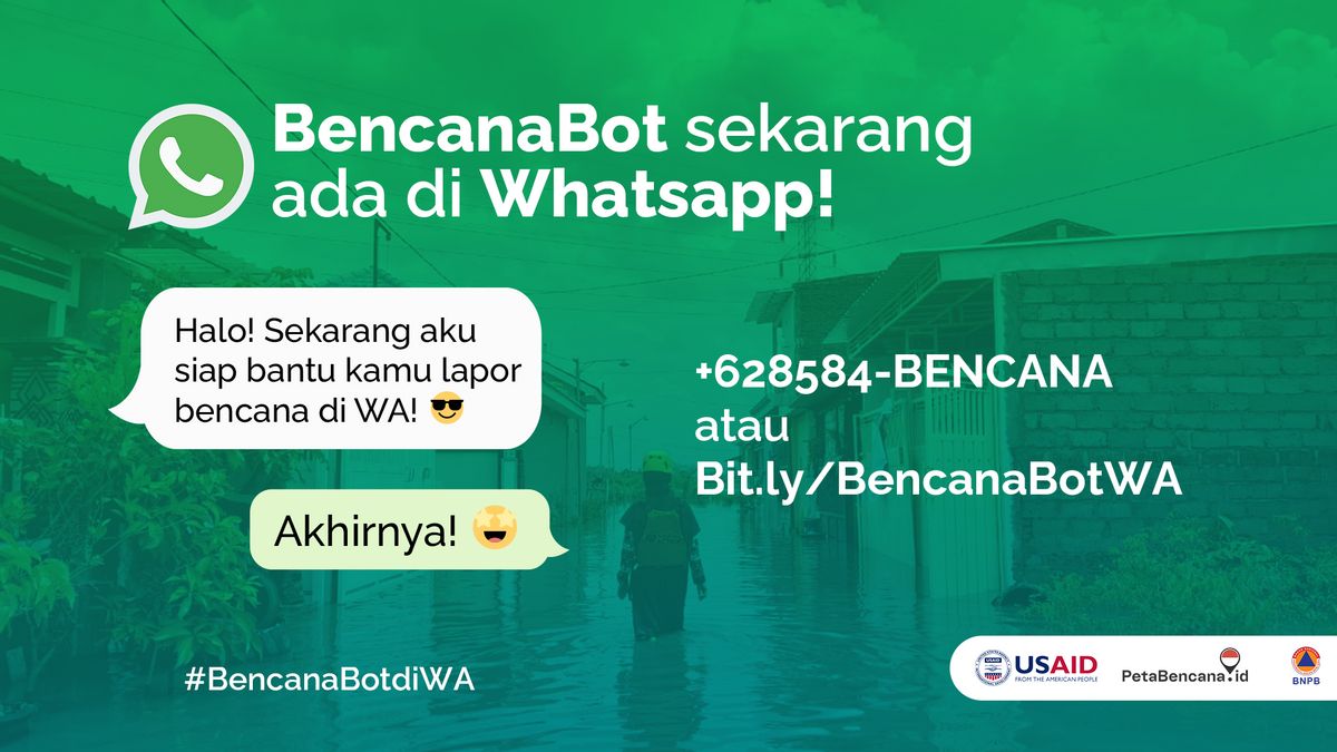 توقع الطقس المتطرف وخريطة الكوارث و BNPB يطلقون DisasterBot WhatsApp Chatbot