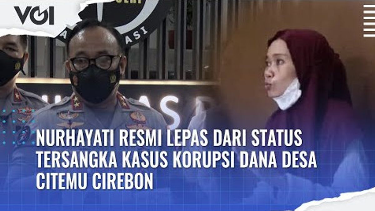 VIDEO: Status Of Suspect Nurhayati Released, Police Explain The Cause