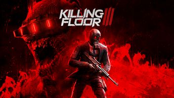 JAKARTA - سيتم إطلاق لعبة Killing Floor 3 في 25 مارس ، يمكنك إجراء طلب مسبق الآن