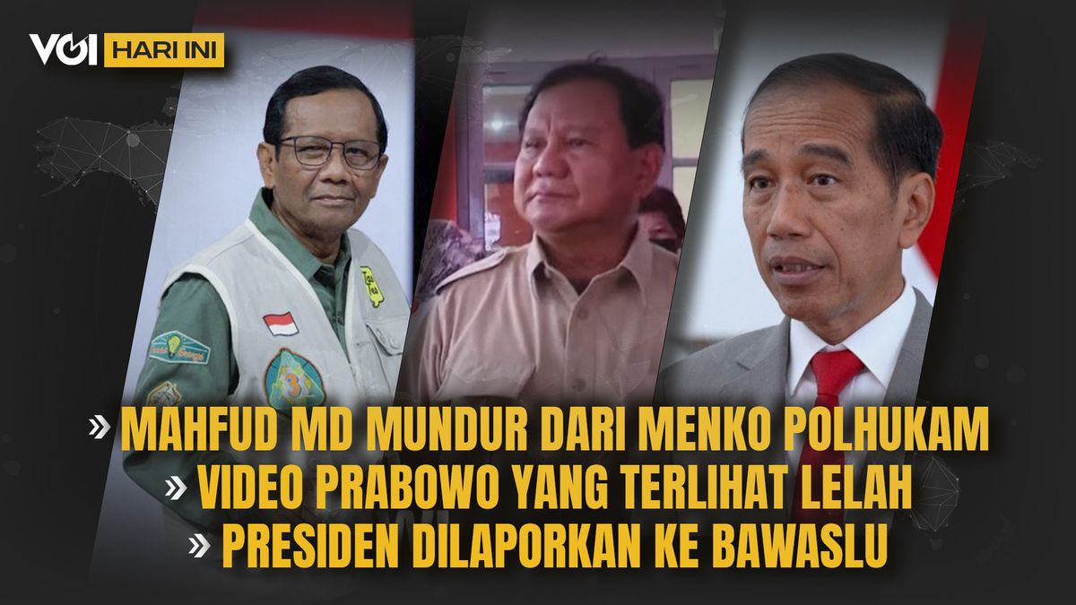 VOI Today's video: Mahfud MD Retur, Viral Video Prabowo Is Loud Desired, Jokowi Reported to Bawaslu