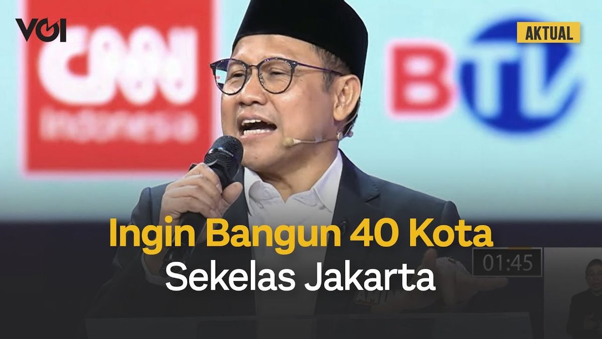 VIDEO: Wanting To Build 40 Cities Classes In Jakarta, Cak Imin Shocked Gibran And Mahfud MD