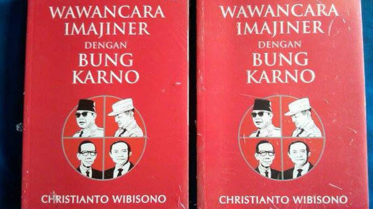 Faites Connaissance Avec Le Livre D’entrevue Imaginaire De Bung Karno Tenu Par Christianto Wibisono Au Moment De Sa Mort