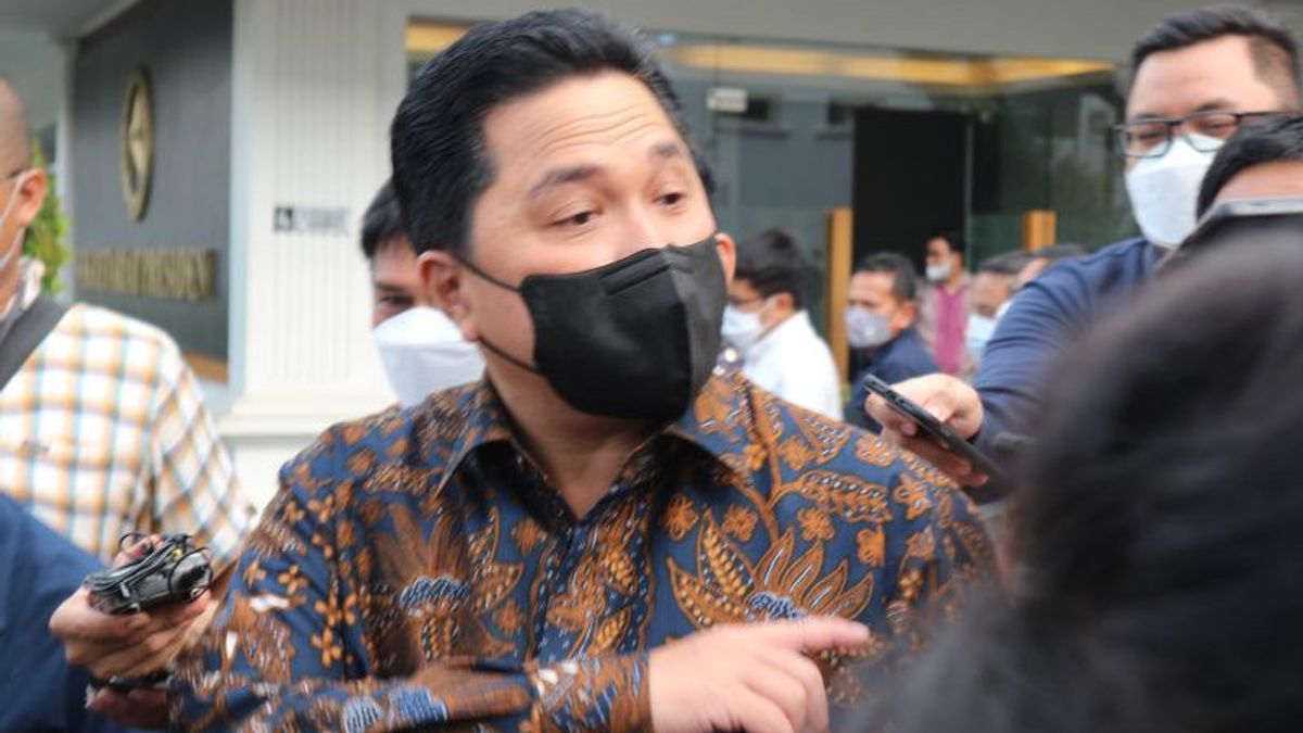 Erick Thohir Is Intensive In Carrying Out The BUMN Cleaning Movement, What Are The Impacts?