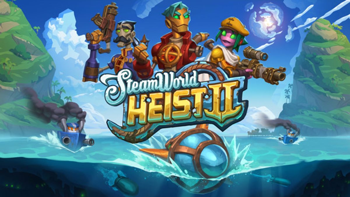 SteamWorld Heist 2的续集将于8月8日PC和控制台上发布