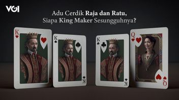 Adu Cerdik Raja dan Ratu, Siapa King Maker Sesungguhnya? 