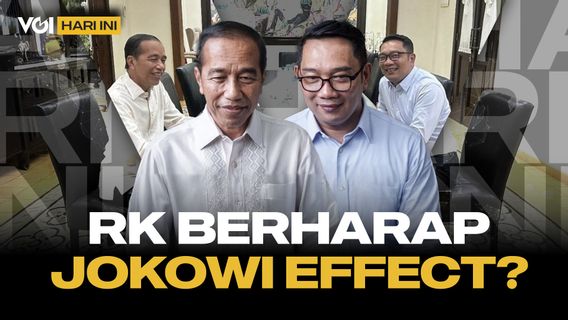 VOI Today:Ridwan Kamil Meet Jokowi, Are You真的希望Jokowi Effect at Jakarta Volume?