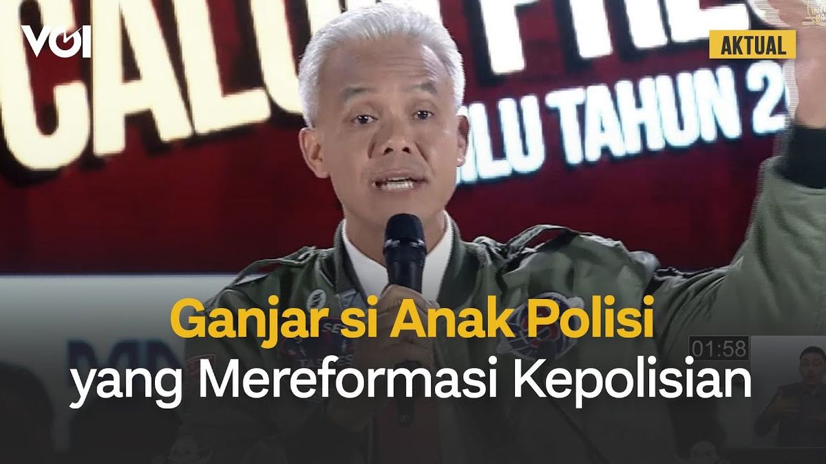 视频:Capres Debat,Ganjar Pranowo将通过警察改革提高印度尼西亚共和国的安全