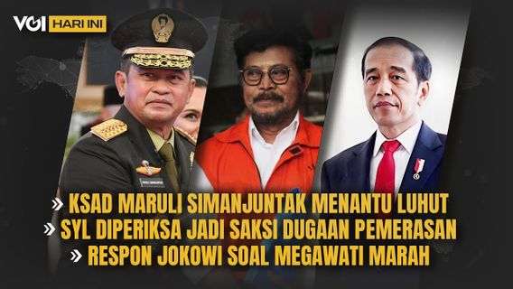 VIDEO VOI Today: Luhut's Mantu Becomes KASAD, SYL Is Examined, And Jokowi's Response To Megawati