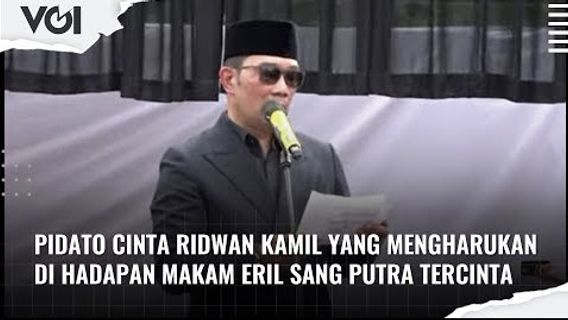 视频：Ridwan Kamil在爱子Eril墓前的温馨爱情演讲