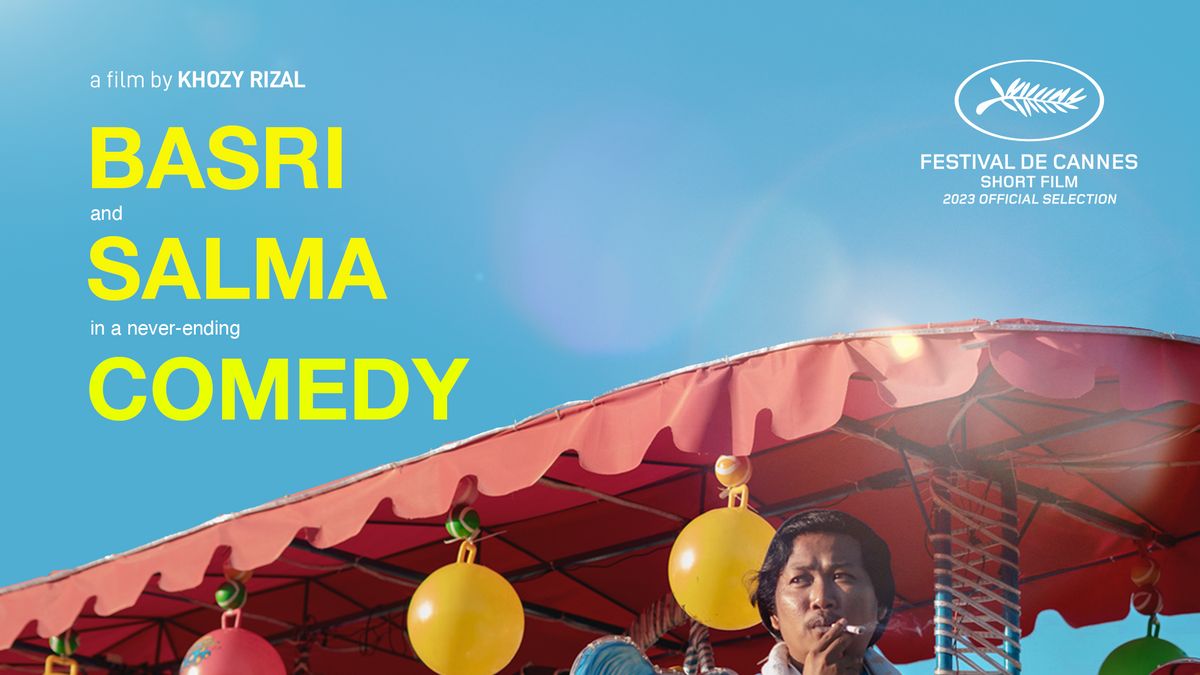 Film Pendek Indonesia, Basri & Salma Lolos Kompetisi Festival Film Cannes