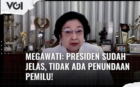 VIDEO: Isu Perpanjangan Masa Jabatan Jokowi, Megawati: Presiden Sudah Jelas, Tidak Ada Penundaan Pemilu