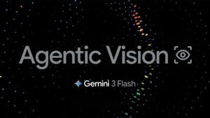 Google Perkenalkan Agentic Vision untuk Gemini 3 Flash 