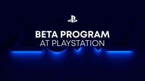 Sony Luncurkan Program Beta PlayStation, Mudahkan Pemain untuk Coba Gim dan Fitur Baru