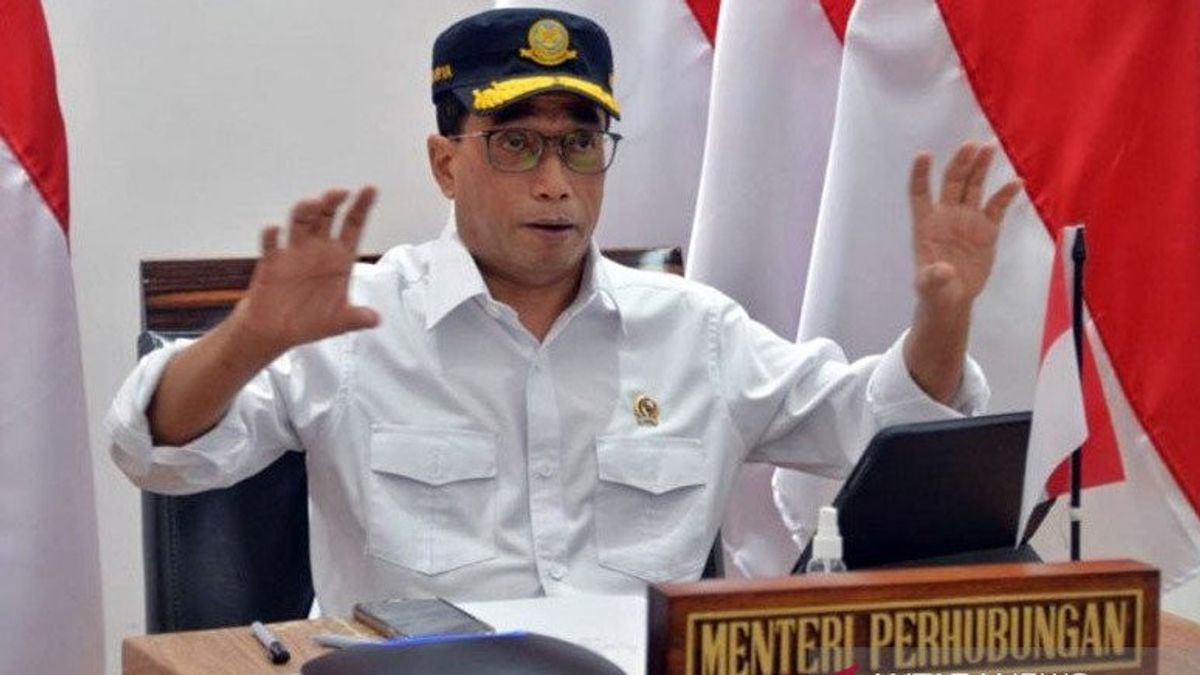 Great! Minister Of Transportation Budi Karya Optimistic That Budget Absorption Can Touch 95 Percent