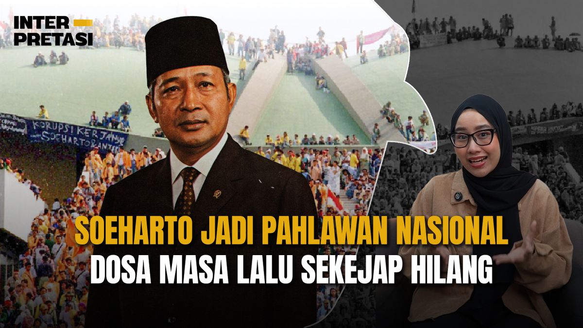 Soeharto Jadi Pahlawan Nasional, Dosa Masa Lalu Sekejap Hilang 