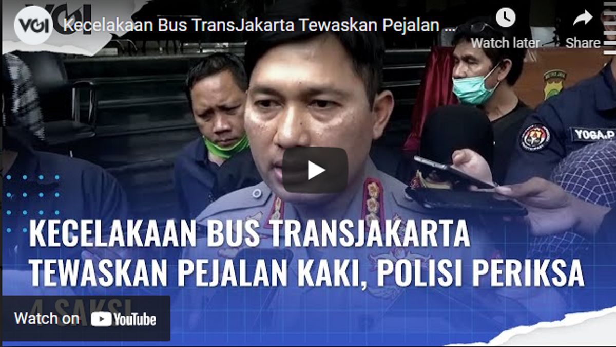 Video: Kecelakaan Bus TransJakarta Tewaskan Pejalan Kaki, Polisi Periksa 4 Saksi