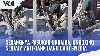 视频：乌克兰军队喜悦，从瑞典拆开新的反坦克武器