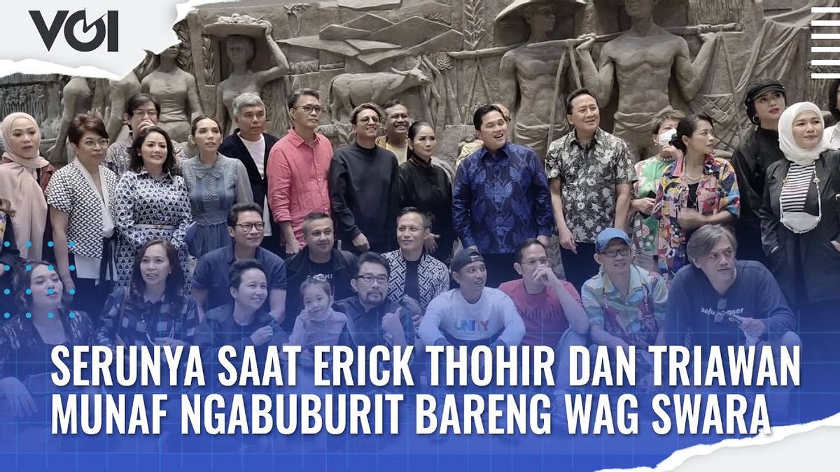 视频：当Erick Thohir和Triawan Munaf Ngabuburit与WAG Swara的快感