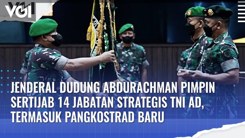 VIDEO: Jenderal Dudung Abdurachman Pimpin Sertijab 14 Jabatan Strategis ...