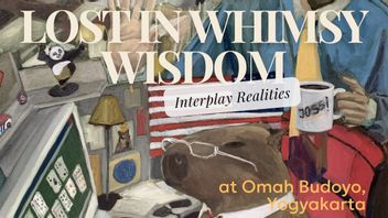 Une approche amusante, l'exposition intitulée Lost in Whimsy Wisdom: Interplay of Realities a eu lieu