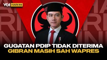 VOI Hari Ini: Gugatan PDIP ke KPU Tidak Diterima PTUN, Gibran Rakabuming Masih Sah Sebagai Wapres