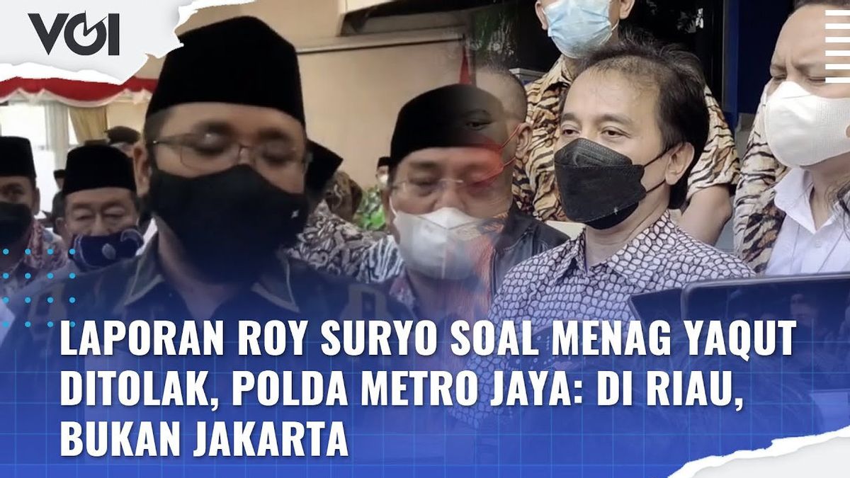 VIDEO: This Is The Reason Why The Police Rejected Roy Suryo's Report Regarding Minister Of Religion Yaqut Cholil Qoumas