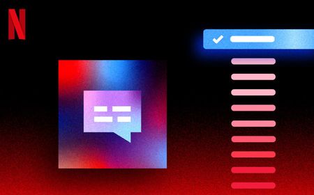 Pengguna Netflix Kini Bisa Belajar Bahasa Asing dengan Lebih Mudah, Begini Caranya