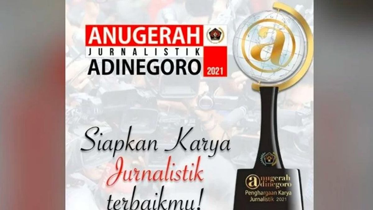 Berita Indonesia: Deretan Pemenang Anugerah Jurnalistik Adinegoro 2021