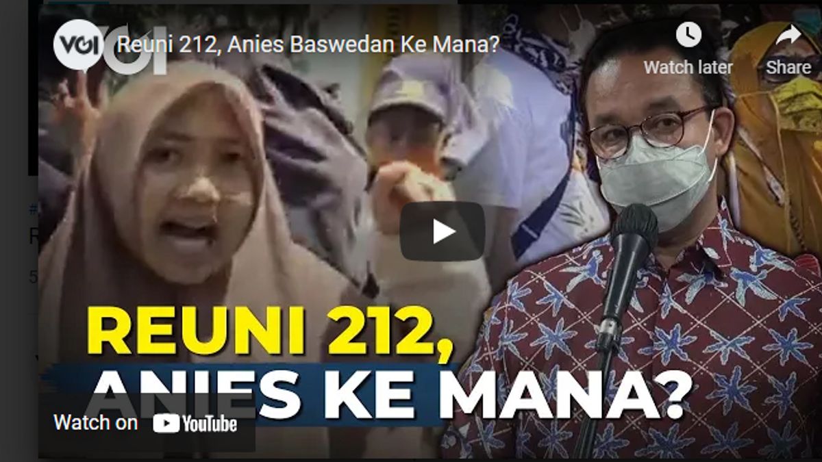 Video: 212 Reunion, Where Is Anies Baswedan?