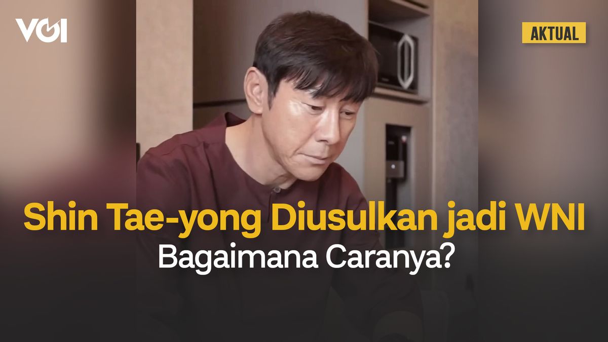 VIDEO: Shin Tae-yong suggère aux internautes d’être un citoyen indonésien, Jokowi ou Prabowo peuvent bientôt se développer