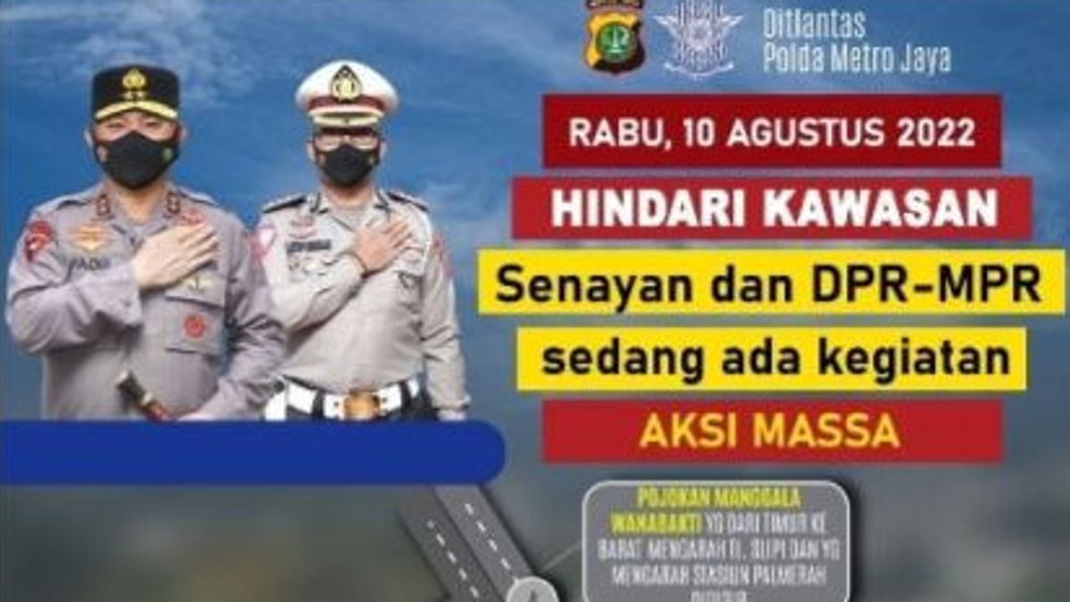 Police Urge Residents To Avoid Senayan And DPR Areas Regarding Labor Action