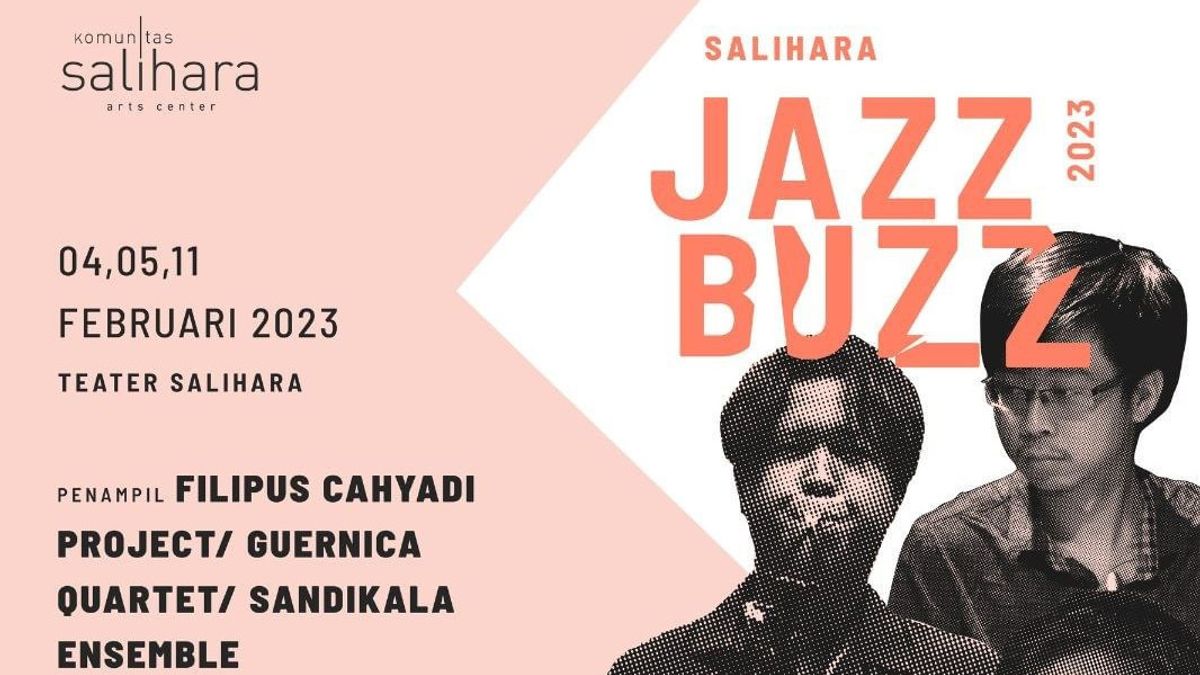 It's Time To Find New Aesthetics In The Salihara Jazz Buzz 2023, This Time With The Exchange Theme